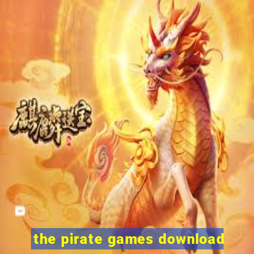 the pirate games download